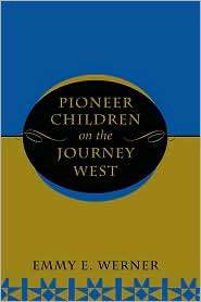   Journey West, (0813320275), Emmy E Werner, Textbooks   