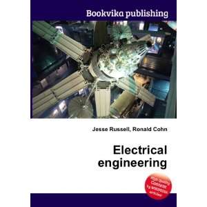 Electrical engineering Ronald Cohn Jesse Russell Books