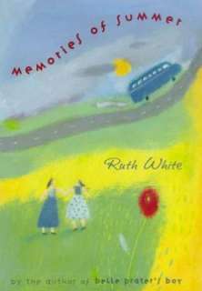   Memories of Summer by Ruth White, Farrar, Straus and 