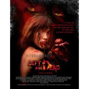  Left for Dead Movie Poster (27 x 40 Inches   69cm x 102cm 