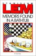 Memoirs Found In A Bathtub Stanislaw Lem