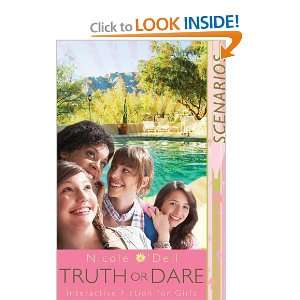   Truth or Dare (Scenarios for Girls) [Paperback] Nicole ODell Books