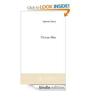 Circus Aléa (French Edition) Raphaël Péaud  Kindle 