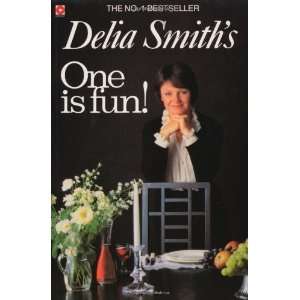  Delia Smiths One Is Fun (Coronet Books) [Paperback] Delia 