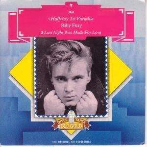   TO PARADISE 7 INCH (7 VINYL 45) UK OLD GOLD 1983 BILLY FURY Music