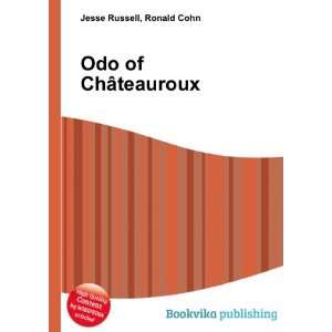  Odo of ChÃ¢teauroux Ronald Cohn Jesse Russell Books