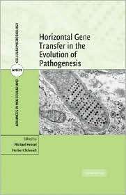 Horizontal Gene Transfer in the Evolution of Pathogenesis, (0521862973 