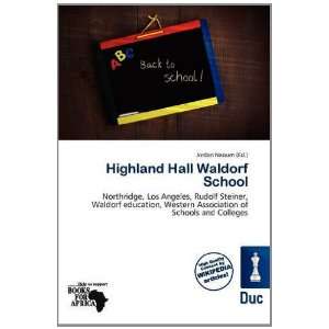  Highland Hall Waldorf School (9786135896909) Jordan Naoum 