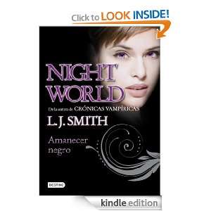 Amanecer negro Night World 4 (Spanish Edition) Smith L. J., Gemma 