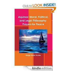 Aquinas Moral, Political, and Legal Philosophy  Prayers for Peace 
