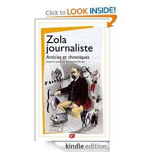 Zola journaliste Articles et chroniques (French Edition) Emile Zola 