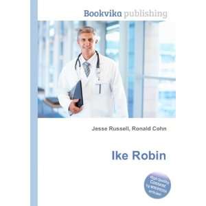  Ike Robin Ronald Cohn Jesse Russell Books