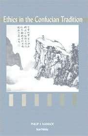 Ethics in the Confucian Tradition The Thought of Mengzi and Wang 