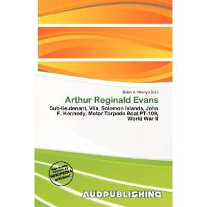    Arthur Reginald Evans (9786200507563) Eldon A. Mainyu Books