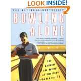 Bowling Alone The Collapse and Revival of American Community by 