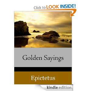Golden Sayings (Illustrated) Epictetus  Kindle Store