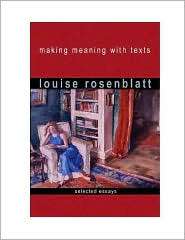 Making Meaning with Texts Selected Essays, (0325007683), Louise 