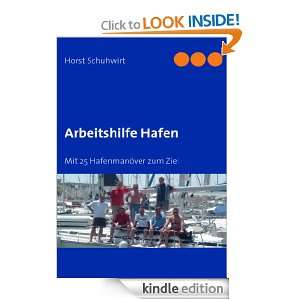 Arbeitshilfe Hafen Mit 25 Hafenmanöver zum Ziel (German Edition 
