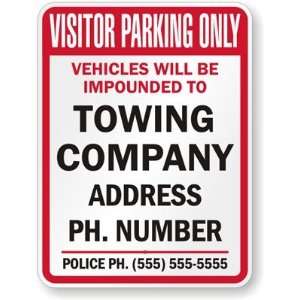  Visitor Parking Only, Vehicles Will Be Impounded To Towing 