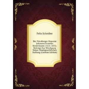   Musikgeschtlichen Stellung (German Edition) Felix Schreiber Books