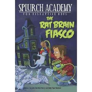 Splurch Academy Rat Brain Fiasco[ SPLURCH ACADEMY RAT BRAIN FIASCO 