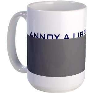 Annoy a Liberal Political Large Mug by   Kitchen 