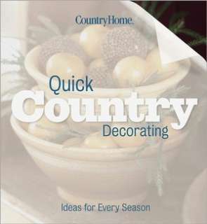   Quick Country Decorating Ideas for Every Season by 