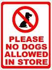Please No Dogs Allowed in Store Sign Pets