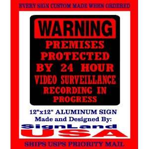  VIDEO SURVEILLANCE SIGN ALUMINUM 