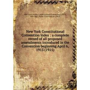  New York Constitutional Convention index  a complete 