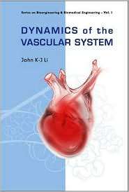   Vascular System, (9810249071), John K J Li, Textbooks   