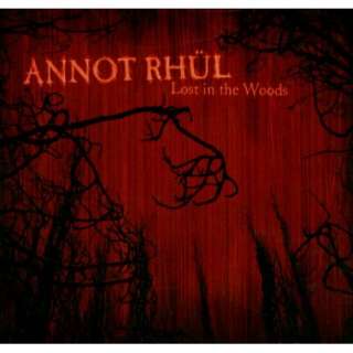  Lost in the Woods Ep Annot Rhul