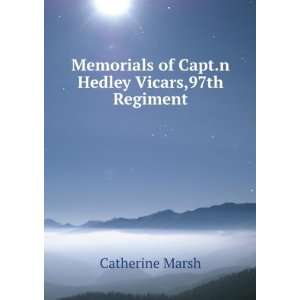   of Capt.N Hedley Vicars,97Th Regiment Catherine Marsh Books