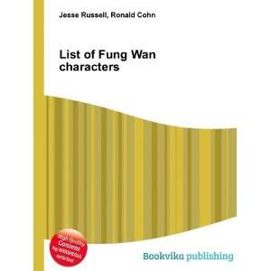    List of Fung Wan characters Ronald Cohn Jesse Russell Books