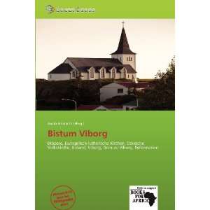  Bistum Viborg (German Edition) (9786139325917) Jacob 