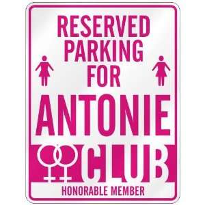   RESERVED PARKING FOR ANTONIE 