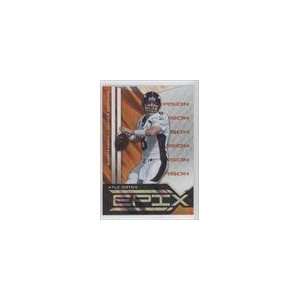    2010 Epix Epix Season Orange #17   Kyle Orton Sports Collectibles