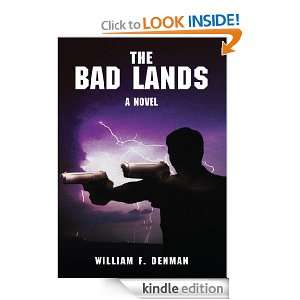 The Bad Lands William Denman  Kindle Store