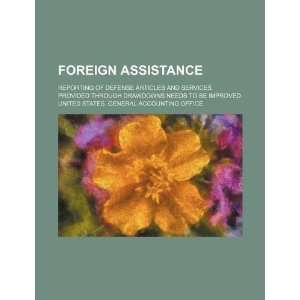 Foreign assistance reporting of Defense articles and services 