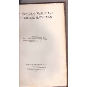   War Diary of General George B. McClellan William, Starr Myers Books