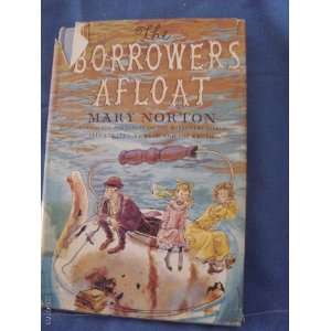  Borrowers Afloat, First Edition Mary Norton Books