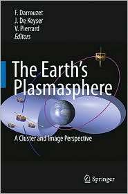 The Earths Plasmasphere A CLUSTER and IMAGE Perspective, (144191322X 