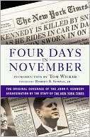   November The Original Coverage of the John F. Kennedy Assassination