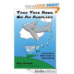 Take This Book On An Airplane Ricky Ginsburg  Kindle 