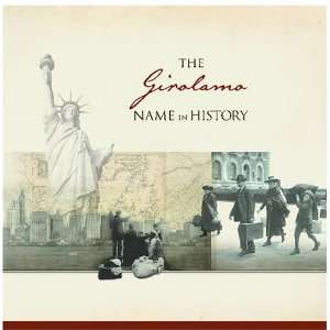  The Girolamo Name in History Ancestry Books
