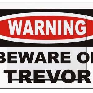  Warning Beware of Trevor Mousepad