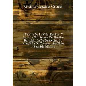   De Cacaseno Su Nieto . (Spanish Edition) Giulio Cesare Croce Books