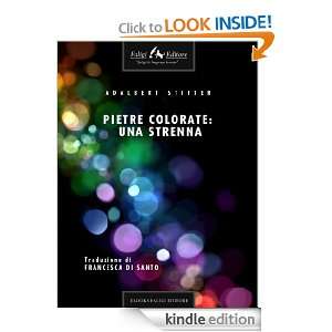 Pietre colorate una strenna (Italian Edition) Adalbert Stifter 