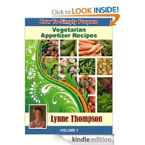Vegetarian Appetizer Recipes (How To Simply Prepare Vegetarian Recipes 