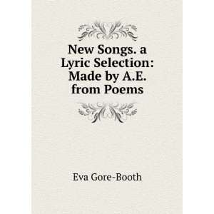   Lyric Selection Made by A.E. from Poems Eva Gore Booth Books